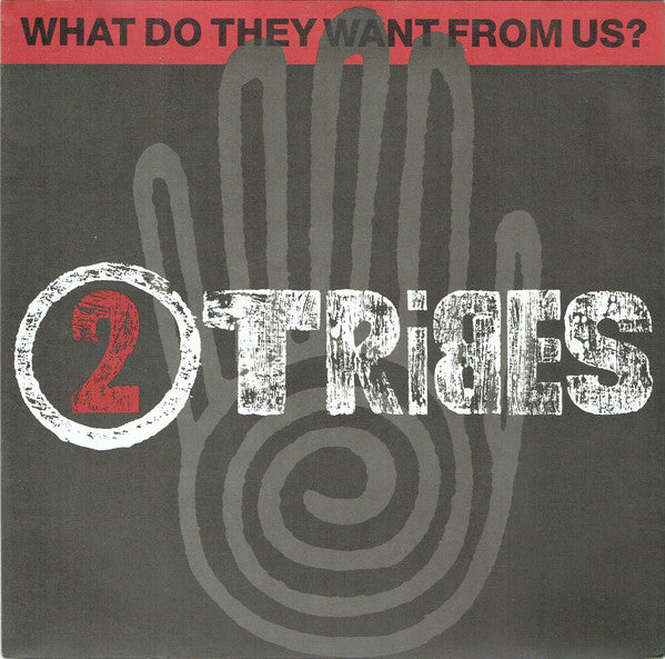 Two Tribes - What Do They Want From Us - Used Vinyl Record 12"