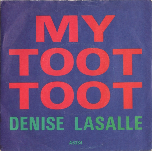 Denise LaSalle - My Toot Toot - Used Vinyl Record 7"