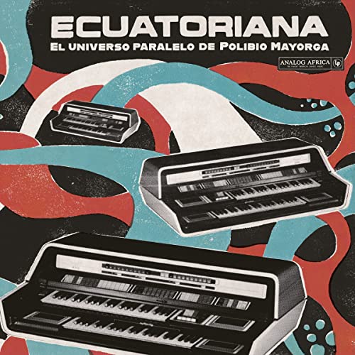 Ecuatoriana - El Universo Paralelo de Polibio Mayorga - CD