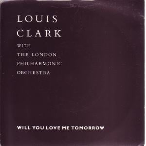 Louis Clark - Will You Love Me Tomorrow / She's Not There - Used Viny