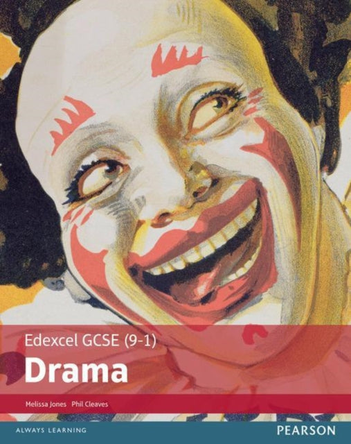 Phil Cleaves - Edexcel GCSE (9-1) Drama Student Book - Paperback