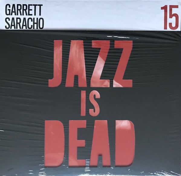 Gary Saracho - Jazz Is Dead 15 - Vinyl Record