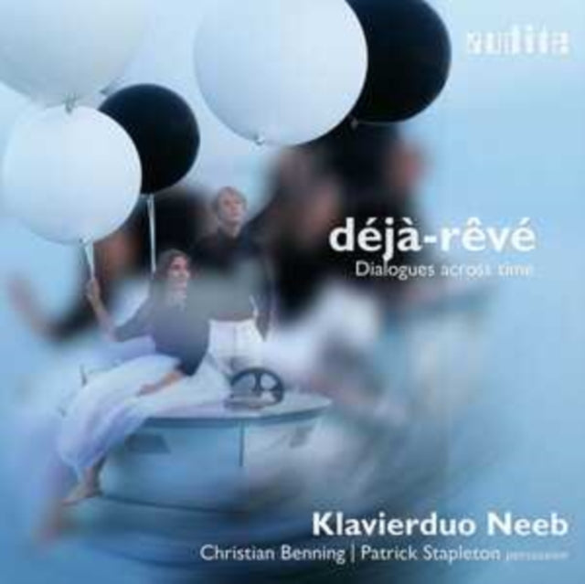 KLAVIERDUO NEEB; CHR - DEJA-REVE - DIALOGUES ACROSS T - CD