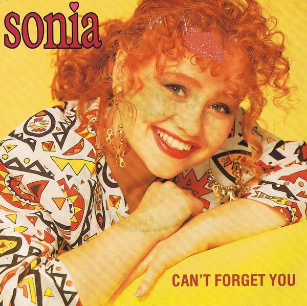 Sonia - Can't Forget You - Used Vinyl Record 7"