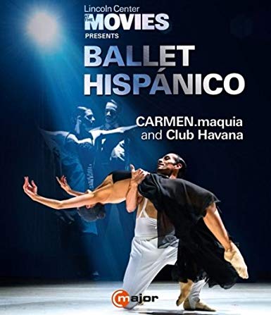 CARMEN.maquia/Club Havana: Ballet Hispanico - Blu-ray
