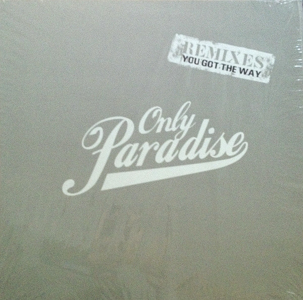 Only Paradise - You Got The Way (Remixes) - Used Vinyl Record 12"