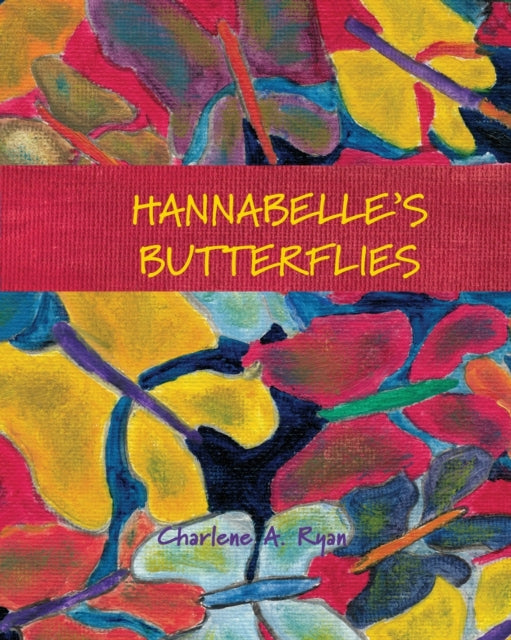 Ryan - Hannabelle's Butterflies - New paperback or softback