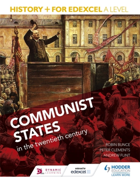 Andrew Flint - History+ for Edexcel A Level: Communist states in the t