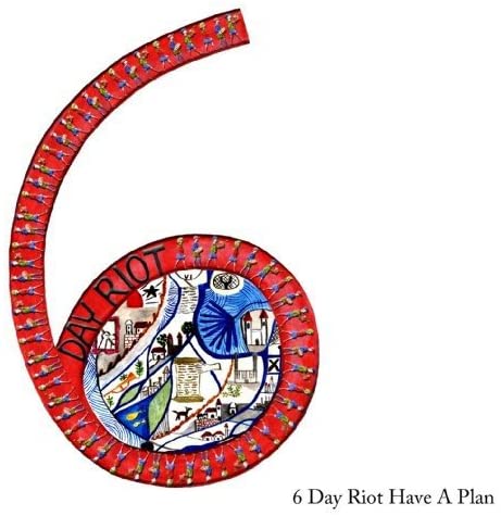 6 Day Riot - Have A Plan - CD