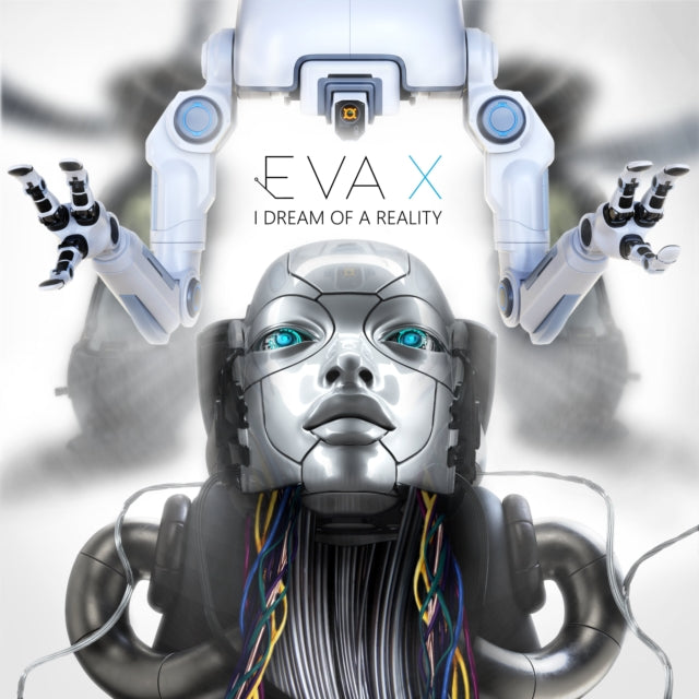 EVA X - - I DREAM OF A REALITY - CD - CD