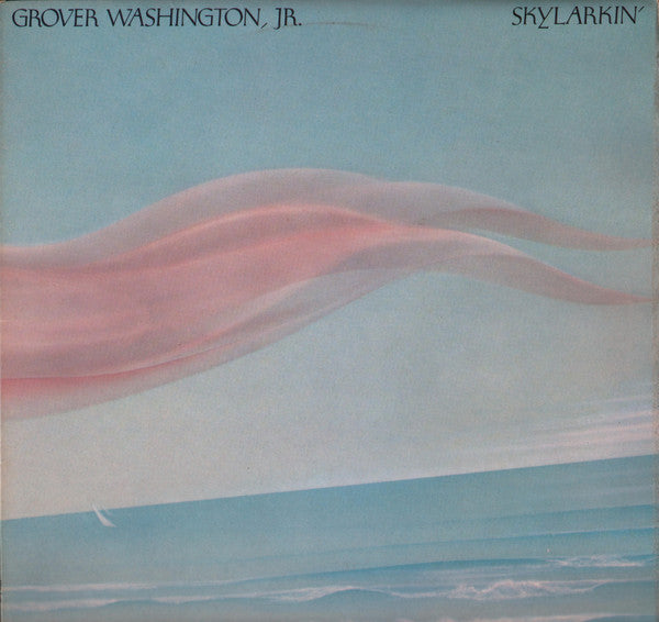Grover Washington - Skylarkin' - Used Vinyl Record