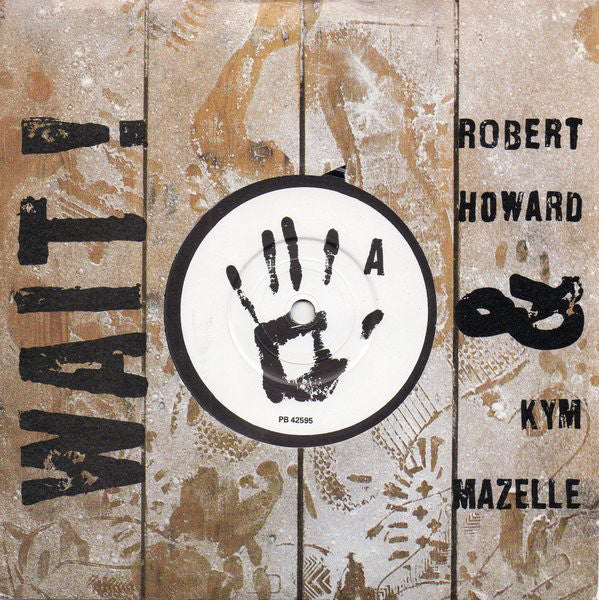 Robert Howard - Wait! - Used Vinyl Record 7"