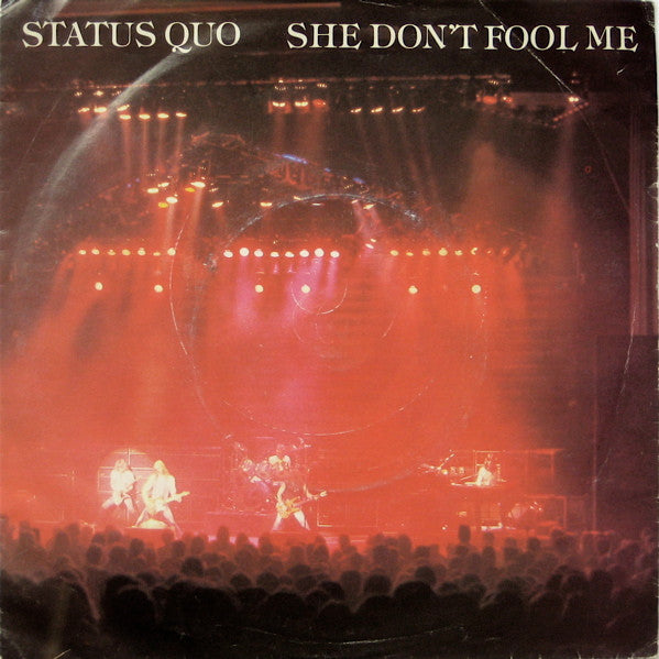Status Quo - She Don't Fool Me - Used Vinyl Record 7"