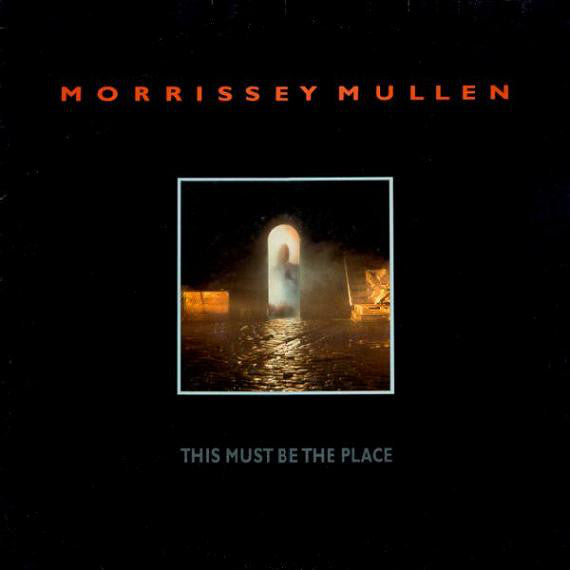 Morrissey Mullen - This Must Be The Place - Used Vinyl Record