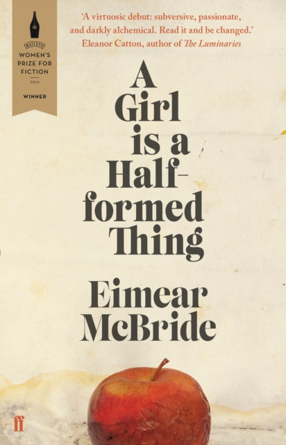 Eimear McBride - A Girl Is a Half-formed Thing - Paperback