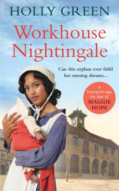 Holly Green - Workhouse Nightingale - Hardback
