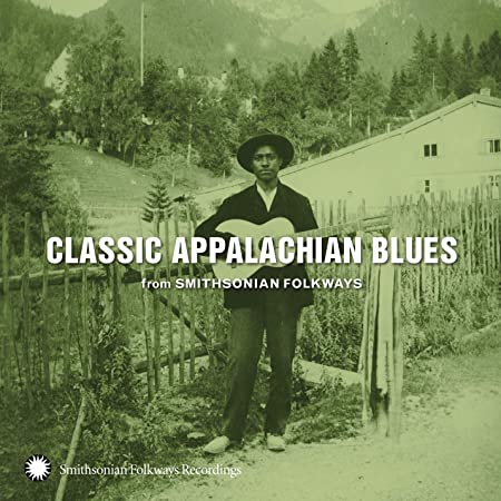 Various - Classic Appalachian Blues (From Smithsonian Folkways) - CD