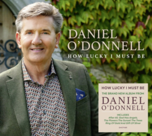 DANIEL ODONNELL - How Lucky I Must Be - New CD