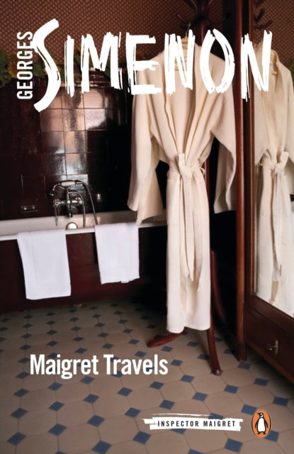Georges Simenon - Maigret Travels : Inspector Maigret #51 - Paperback