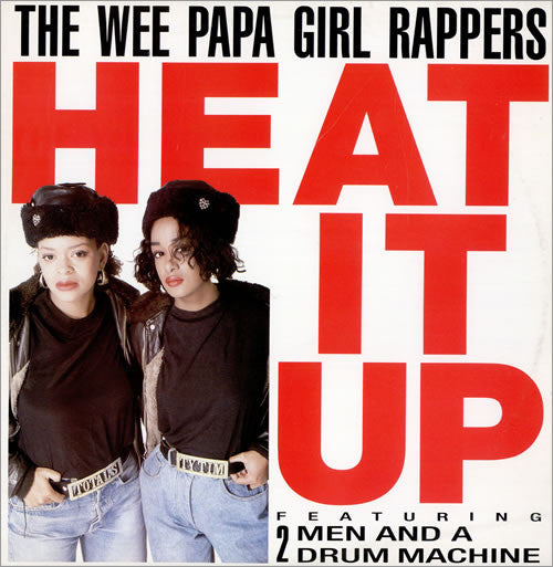 Wee Papa Girl Rapper - Heat It Up - Used Vinyl Record 12"