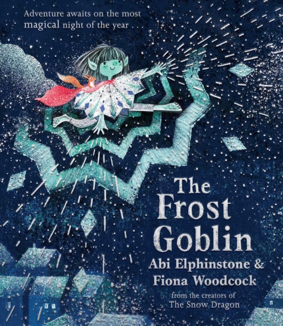 Abi Elphinstone - Frost Goblin - New Hardback