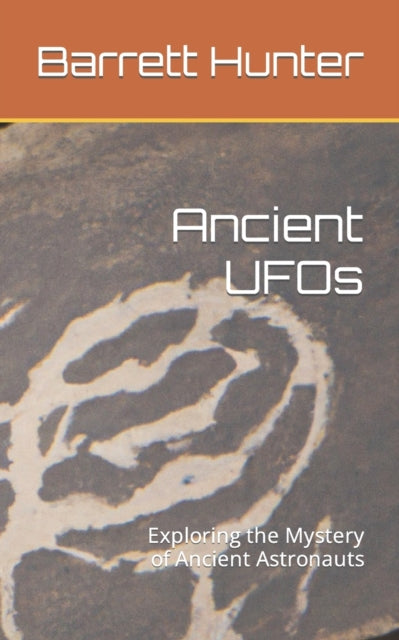Hunter - Ancient UFOs  Exploring the Mystery of Ancient Astronauts - N