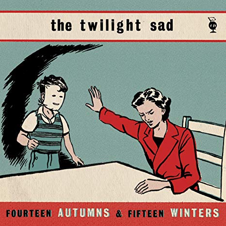 Twilight Sad - Fourteen Autumns & Fifteen Winters - Vinyl Record