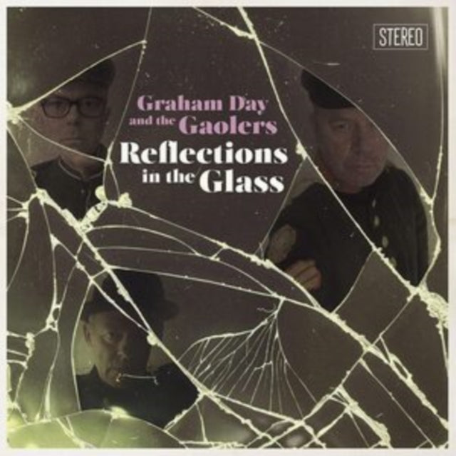 GRAHAM DAY & THE GAO - REFLECTIONS IN THE GLASS - Vinyl Record VL
