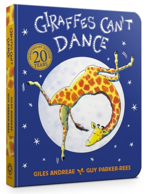 Giles Andreae - Giraffes Can't Dance Board Book - Board book