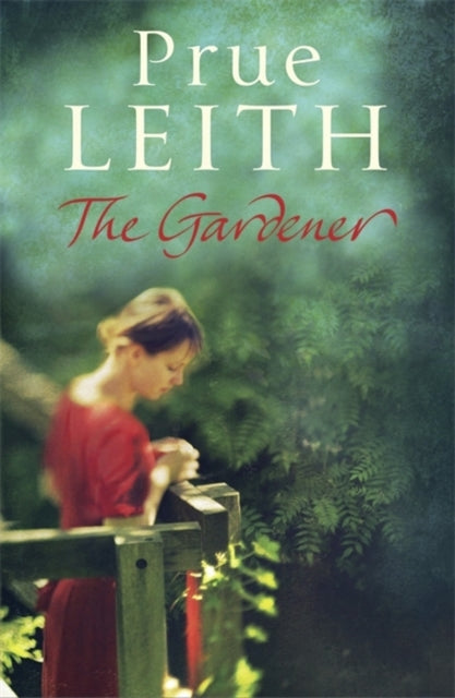 Prue Leith - Gardener - Paperback