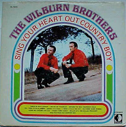 Wilburn Brothers - Sing Your Heart Out Country Boy - Used Vinyl Record