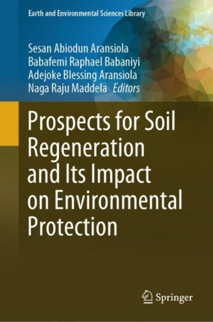 Aransiola - Prospects for Soil Regenertion nd Its Impct on Environment