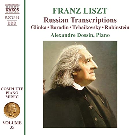 ALEXANDRE DOSSIN - LISZT:RUSSIAN TSCRIPTS V. 35 - New CD