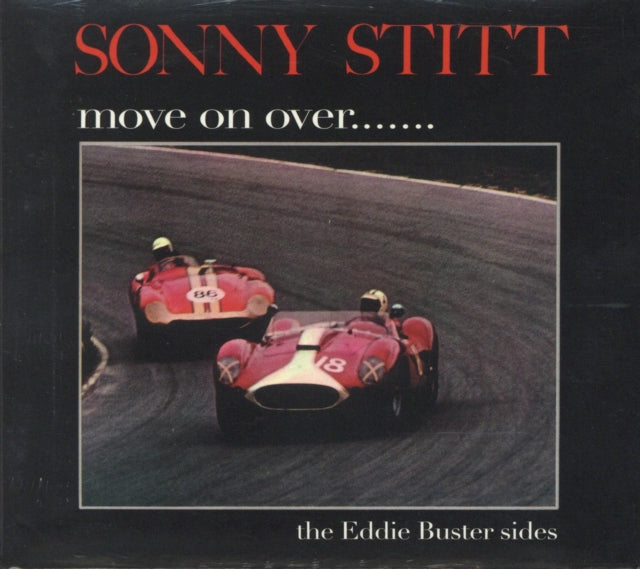 SONNY STITT - Move On Over - The Eddie Buster Sides - CD