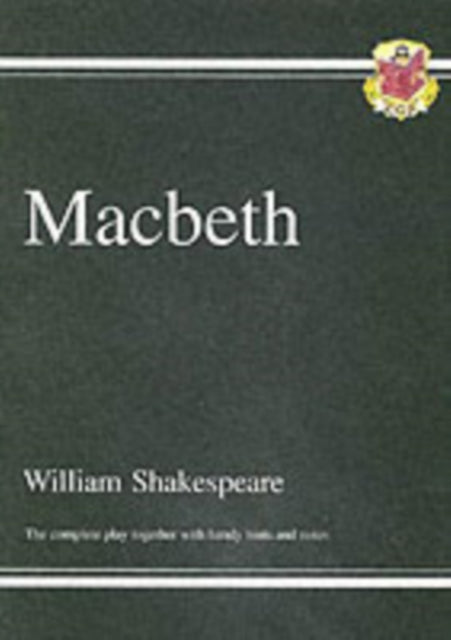William Shakespeare - Grade 9-1 GCSE English Macbeth - The Complete Pl