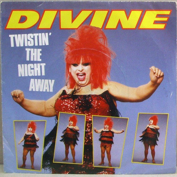 Divine - Twistin' The Night Away - Used Vinyl Record 7"
