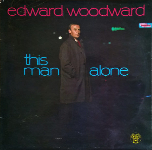Edward Woodward - This Man Alone - Used Vinyl Record