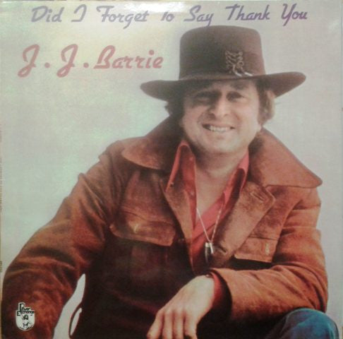 J. J. Barrie - Did I Forget To Say Thank You - Used Vinyl Record