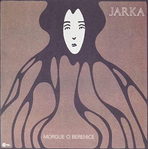 JARKA - MORGUE O BERENICE - Vinyl Record VINYL