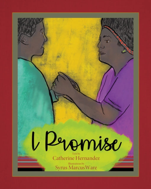 Catherine Hernandez - I Promise - Board book