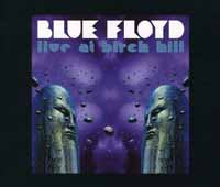 BLUE FLOYD - LIVE AT BIRCH HILL (3CD) - 3CD