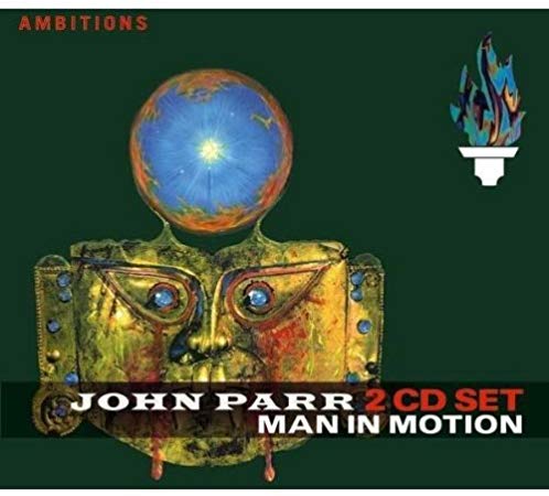 John Parr - Man In Motion - CD