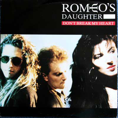 Romeo's Daughter - Don't Break My Heart - Used Vinyl Record 12"