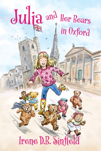 Irene D.B. Sinfield - Julia and Her Bears in Oxford - Paperback