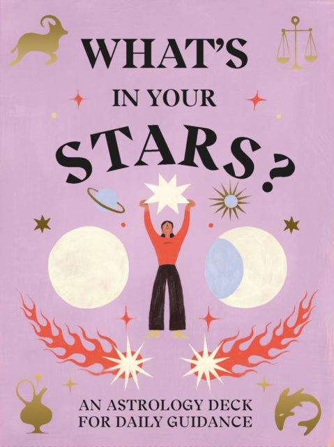 Sandy Sitron - What&#39;s in Your Stars? : An Astrology Deck for Daily