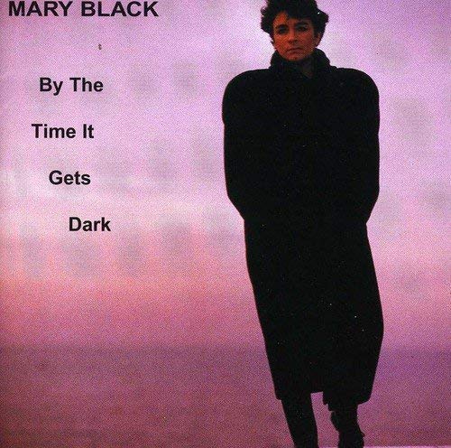 Mary Black - By the Time It Gets Dark - CD