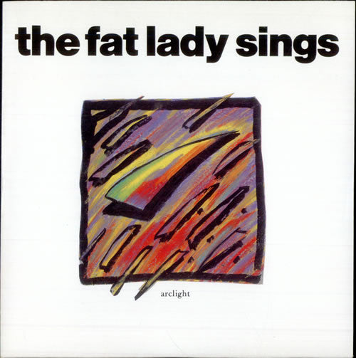Fat Lady Sings - Arclight - Used Vinyl Record 7"