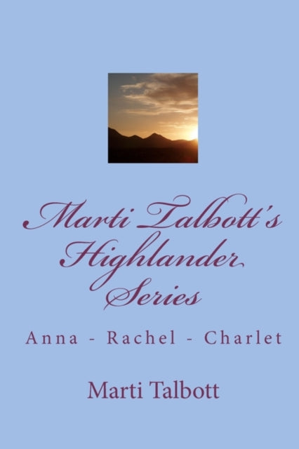 albott - 's Highlander Series 1 (Anna, Rachel & Charlet) - New paperba