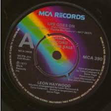 Leon Haywood - Life Goes On - Used Vinyl Record 7"
