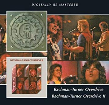 Bachman-Turner Overd - Bachman -Turner Overdrive / Bachman -Turner Ove